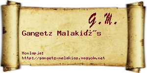 Gangetz Malakiás névjegykártya